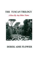 Tuscan Trilogy