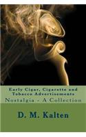 Early Cigar, Cigarette and Tobacco Advertisements