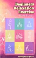Beginners Relaxation Exercise: Yoga for Beginners
