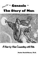Genesis: The Story of Man: A Verse-By-Verse Commentary of the Book of Genesis