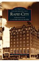 Remembering Rapid City