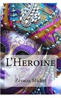 L'Heroine