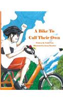 Bike to Call Their Own