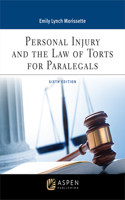 Personal Injury and the Law of Torts for Paralegals