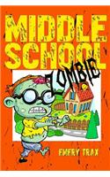 Middle School Zombie