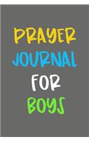 Prayer Journal For Boys: Blank Prayer Journal