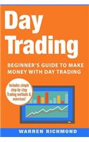 Day Trading: Beginner's Guide to Make Money with Day Trading