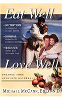 Eat Well Love Well