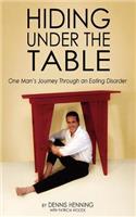 Hiding Under the Table
