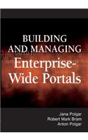Building and Managing Enterprise-Wide Portals