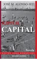 Kapital Capital (Kastro - Kuba - Komunismo)