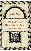 The Little Girl Who Was Too Fond of Matches