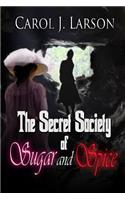 Secret Society of Sugar and Spice