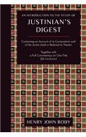 An Introduction to the Study of Justinian's Digest: (English)