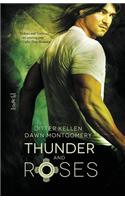 Thunder and Roses