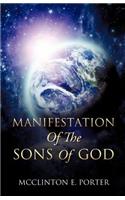 Manifestation Of The Sons Of God