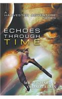 Echoes Through Time