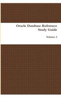 Oracle Database Reference Study Guide: Volume 2