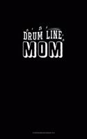 Drum Line Mom: Storyboard Notebook 1.85:1(1082 Storyboard Notebook 1.85:1)