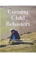 Curbing Child Behaviors