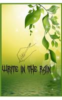 Write in the rain