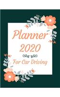 Planner 2020 for Car Driving: Jan 1, 2020 to Dec 31, 2020: Weekly & Monthly Planner + Calendar Views (2020 Pretty Simple Planners)