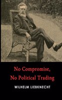 No Compromise, No Political Trading