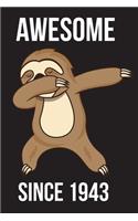 Awesome Since 1943 - Dabbing Sloth