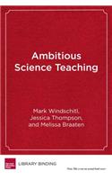 Ambitious Science Teaching