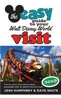The Easy Guide to Your Walt Disney World Visit 2019