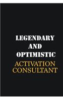Legendary and Optimistic Activation Consultant: Writing careers journals and notebook. A way towards enhancement