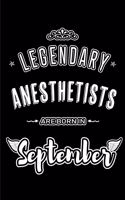 Legendary Anesthetists are born in September
