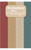 My Adventures As A Paralegal