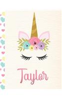 Taylor: Personalized Unicorn Sketchbook For Girls With Pink Name - 8.5x11 110 Pages. Doodle, Sketch, Create!