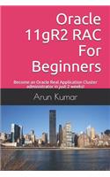 Oracle 11gR2 RAC For Beginners