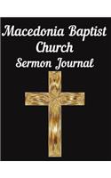 Macedonia Baptist Church Sermon Journal: This sermon journal is a guided notebook suitable for taking to church to write notes in.