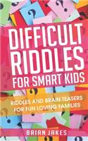 Difficult Riddles For Smart Kids