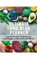 Ultimate Food Blog Planner