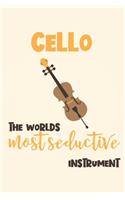 Cello - the Worlds Most Seductive Instrument: Cello Gift - Lined Notebook Featuring a Guitar on a Yellow Background