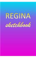 Regina: Sketchbook - Blank Imaginative Sketch Book Paper - Pink Blue Gold Custom Letter R Personalized Cover - Teach & Practice Drawing for Experienced & As