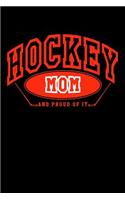 Hockey Mom And Proud Of It