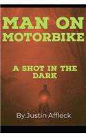 Man on Motorbike: Death of a Killer