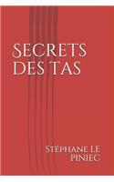 Secrets Des Tas