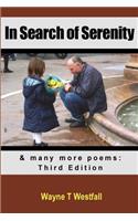 In Search of Serenity & many more poems: Third Edition