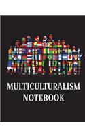 Multiculturalism Notebook