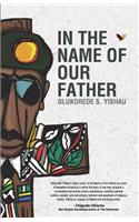 In The Name Of Our Father
