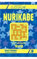 Sudoku Nurikabe - 200 Logic Puzzles 9x9 (Volume 9)