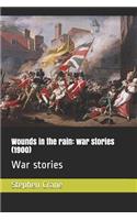 Wounds in the Rain: War Stories (1900): War Stories