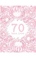70 Years Loved