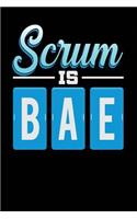 Scrum is BAE